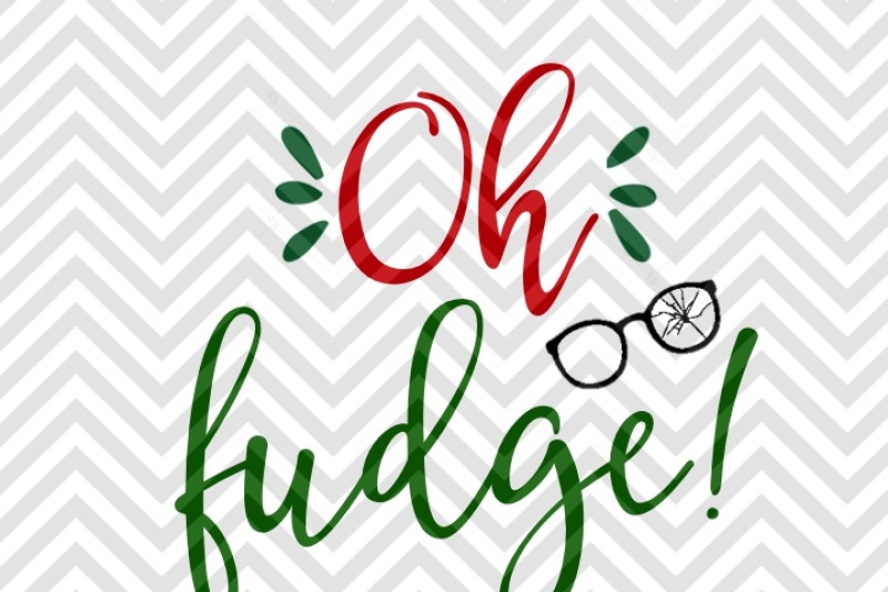 oh-fudge-christmas-story-broken-glasses-svg-and-dxf-cut-file