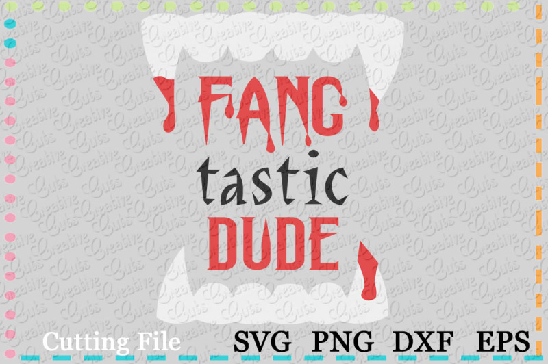 fang-tastic-dude-cutting-file