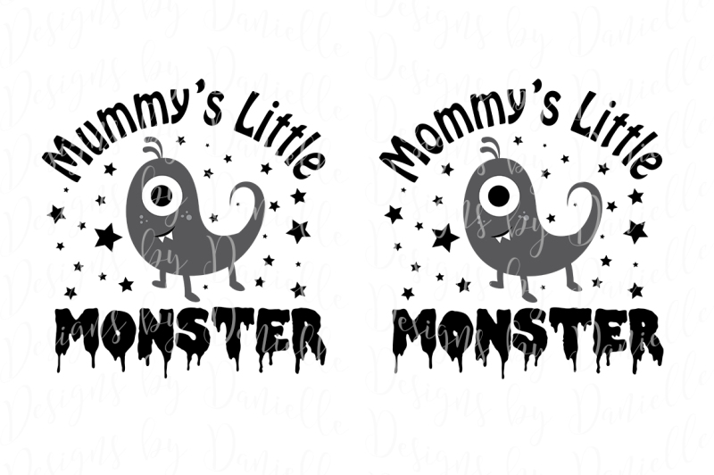 mummy-039-s-mommy-039-s-little-monster-svg-cutting-file-both-spellings