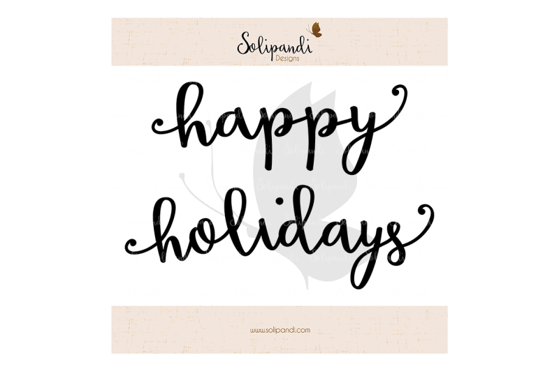 happy-holidays-handwriting-svg-and-dxf-cut-files-for-cricut-silhouette-die-cut-machines-scrapbooking-paper-crafts-155