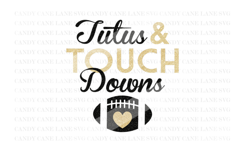 football-svg-cutting-file-tutus-and-touchdowns-svg-cutting-file-design-cricut-cut-file-silhouette-cut-file