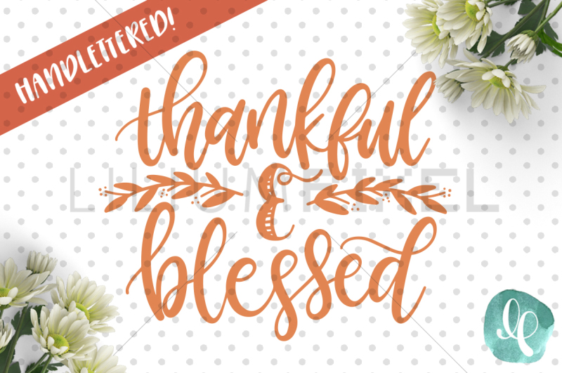 thankful-and-blessed-svg-png-dxf