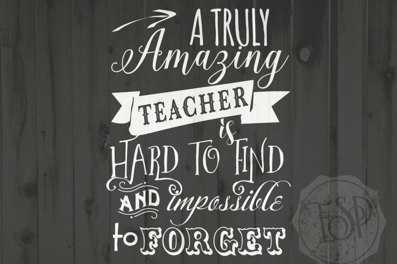 a-truly-amazing-teacher-svg-dxf-png-cutting-file-printable