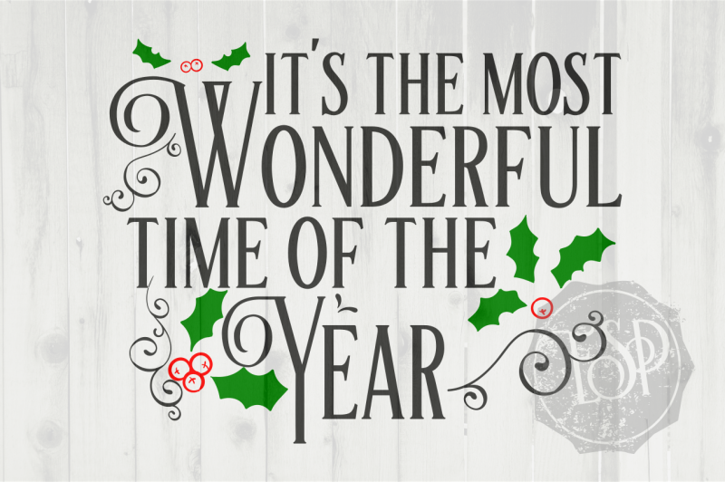 it-s-the-most-wonderful-time-of-the-year-svg-dxf-png-cutting-file-printable