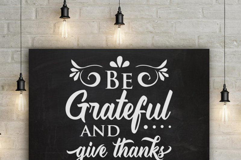 be-grateful-and-give-thanks-svg-file