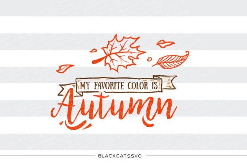 my-favorite-color-is-autumn-svg-file