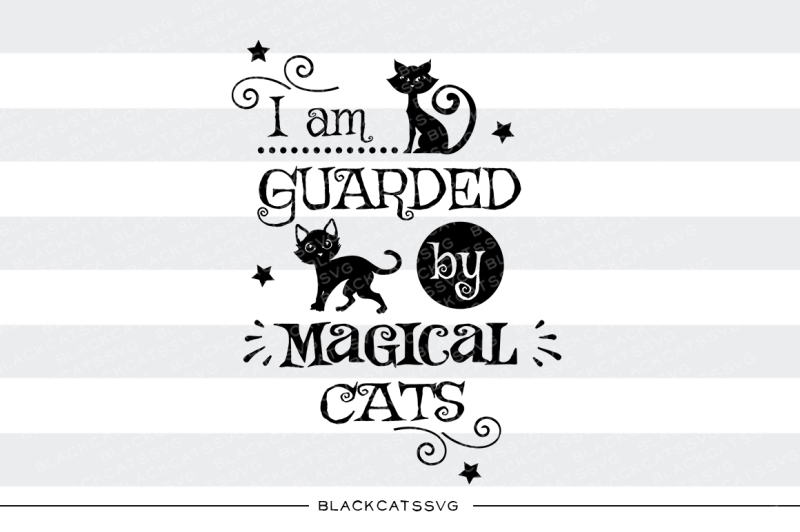 i-am-guarded-by-magical-cats-svg-file