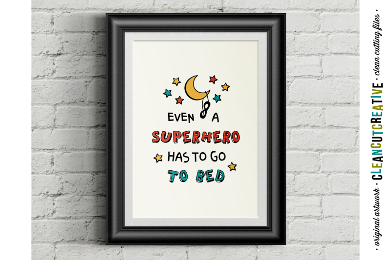 boys-quote-even-superhero-go-to-bed-svg-dxf-eps-png