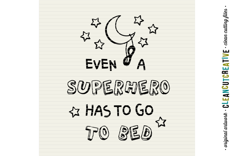 boys-quote-even-superhero-go-to-bed-svg-dxf-eps-png