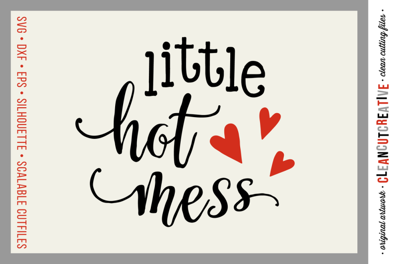 introduction-sale-little-hot-mess-girls-svg-girls-svg-dxf-eps-png-cutfile-cuttable-clipart-design-for-cricut-and-silhouette-cameo-clean-cutting-files