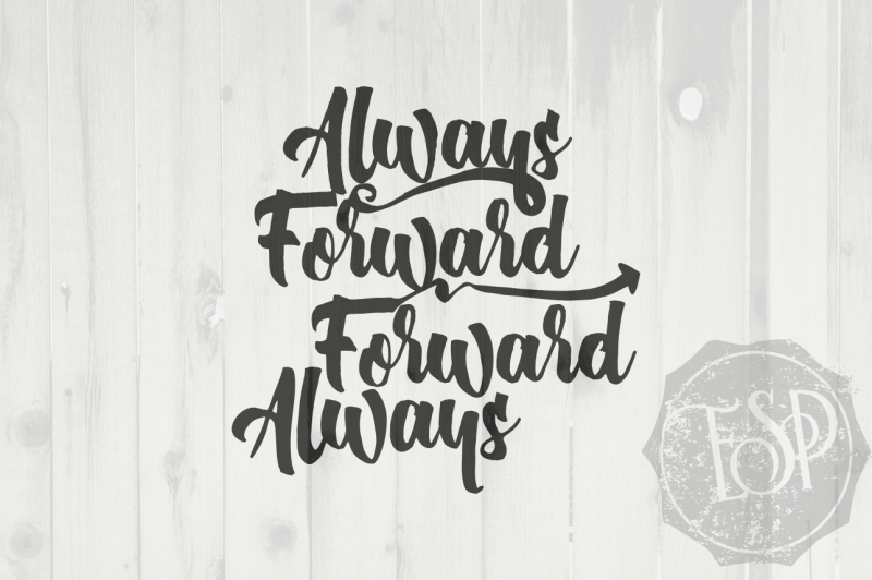 always-forward-forward-always-motivational-quote-svg-dxf-png-cutting-file-printable