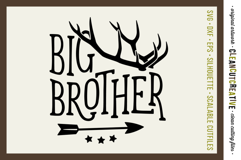 svg-big-brother-cutfile-design-with-nbsp-antlers-and-arrow-svg-dxf-eps-nbsp-png-nbsp-cricut-amp-silhouette-clean-cutting-files