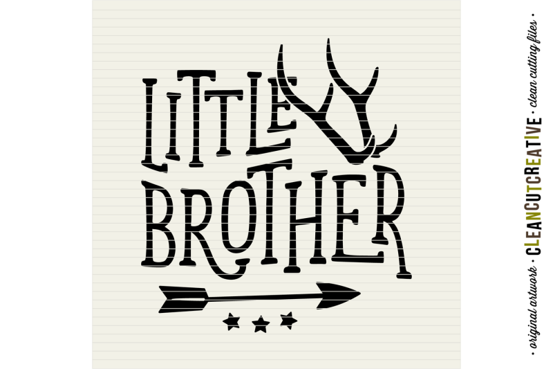 svg-little-brother-cutfile-design-with-nbsp-antlers-and-arrow-svg-dxf-eps-nbsp-png-nbsp-cricut-amp-silhouette-clean-cutting-files