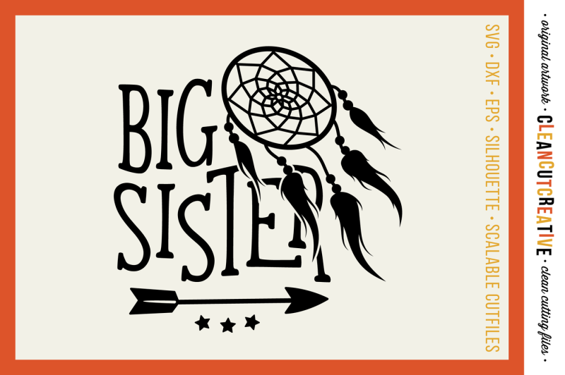 svg-big-sister-cutfile-design-with-dreamcatcher-and-arrow-svg-dxf-eps-png-cricut-and-silhouette-clean-cutting-files