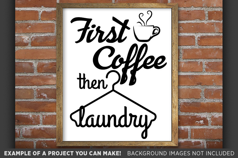 first-coffee-svg-first-coffee-sign-then-laundry-coffee-then-605