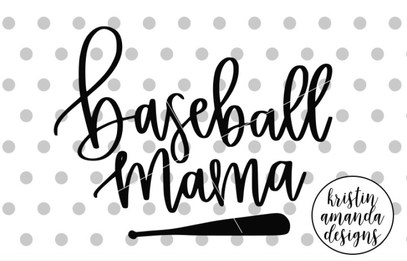 baseball-mama-svg-dxf-eps-png-cut-file-cricut-silhouette