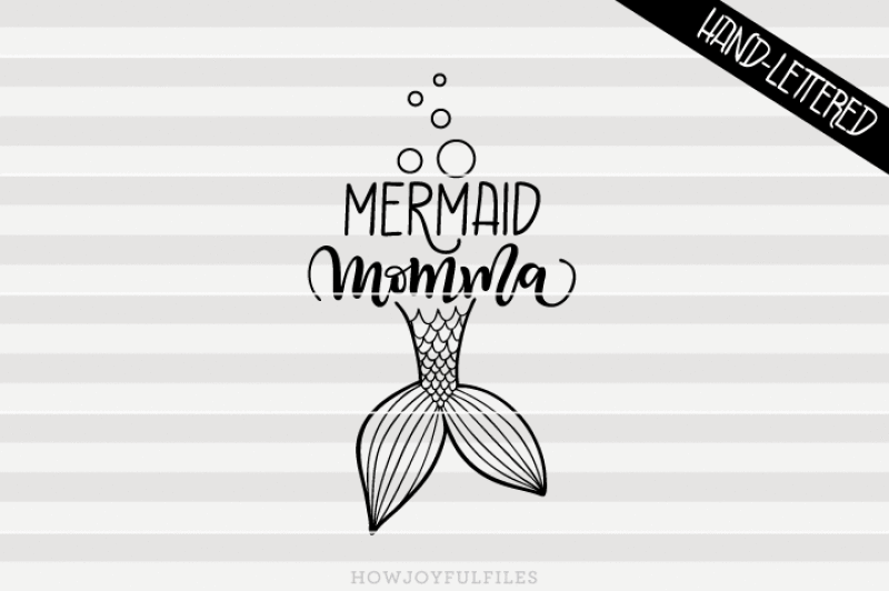 mermaid-momma-svg-dxf-pdf-files-hand-drawn-lettered-cut-file