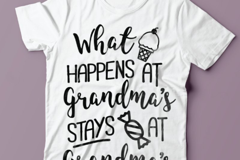 Download What Happens At Grandma's SVG By Hello Crafter ...