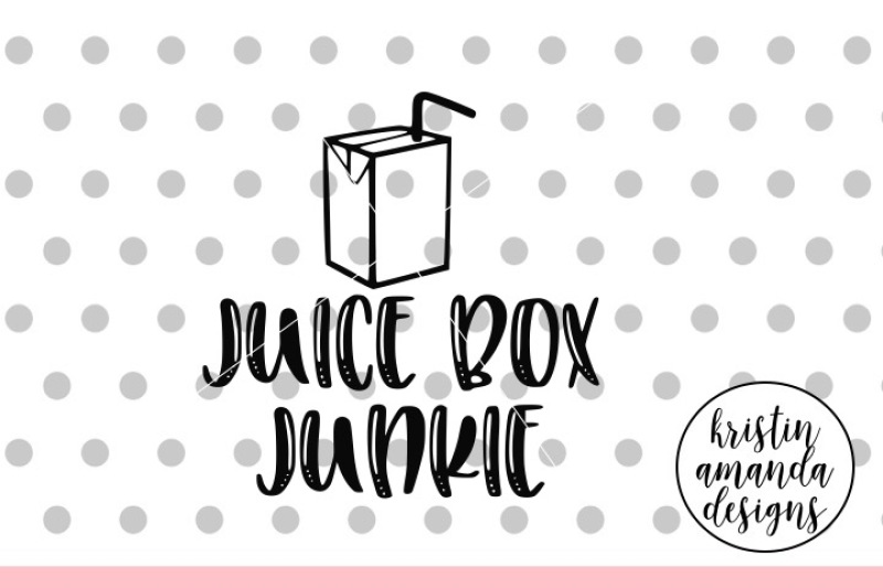 Download Juice Box Junkie SVG DXF EPS PNG Cut File • Cricut ...