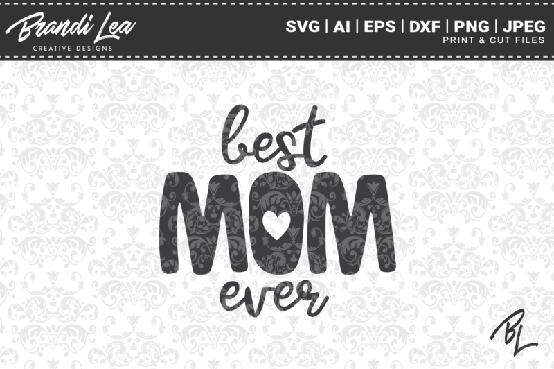 best-mom-ever-svg-cutting-files