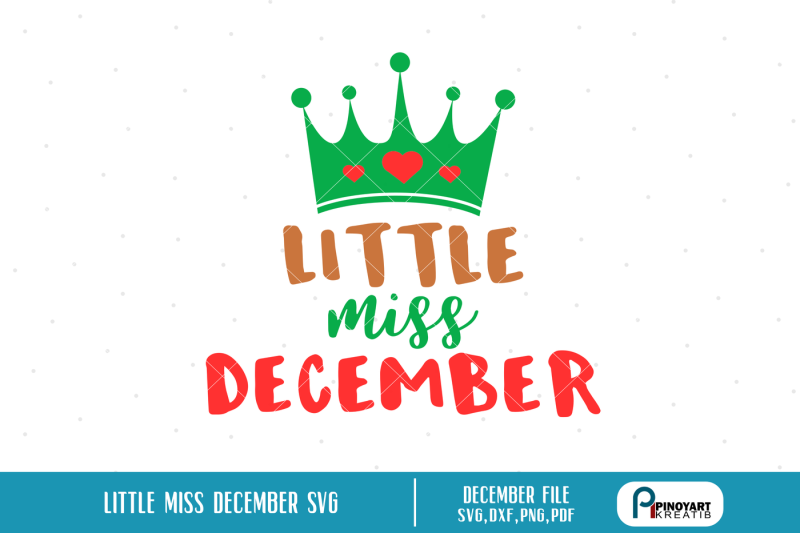 little-miss-december-svg-file-december-svg-christmas-svg-file-vector