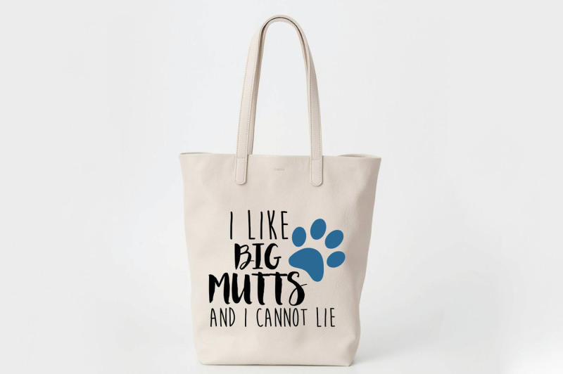i-like-big-mutts-and-i-cannot-lie-svg-cut-file-dxf-ai-eps-png