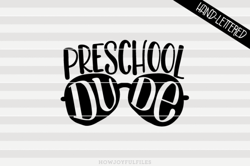 preschool-dude-svg-pdf-dxf-hand-drawn-lettered-cut-file