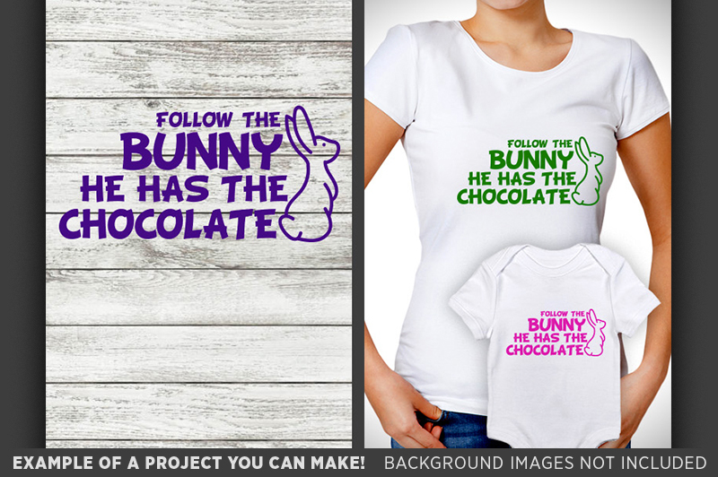 follow-the-bunny-he-has-the-chocolate-svg-file-easter-bunny-4009