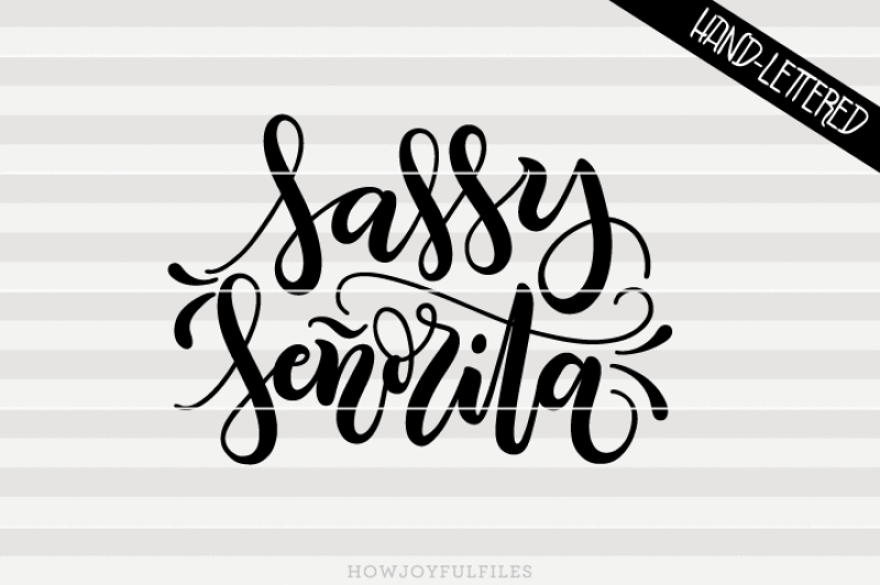 sassy-se-orita-svg-pdf-dxf-hand-drawn-lettered-cut-file
