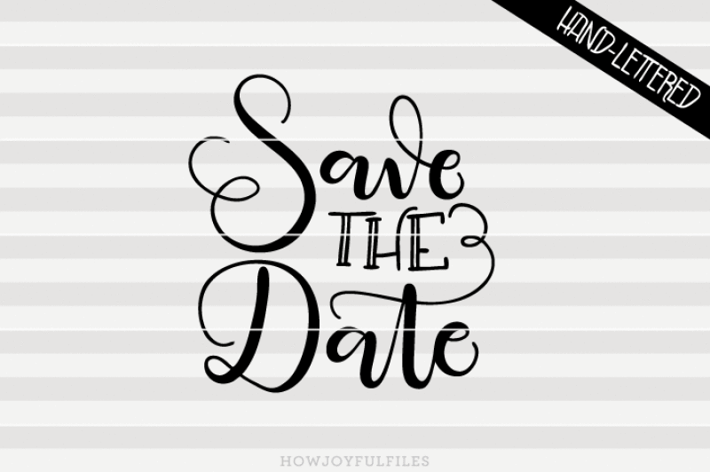 save-the-date-svg-pdf-dxf-hand-drawn-lettered-cut-file