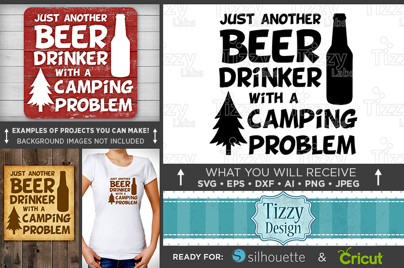 just-another-beer-drinker-with-a-camping-problem-svg-beer-bottle-641