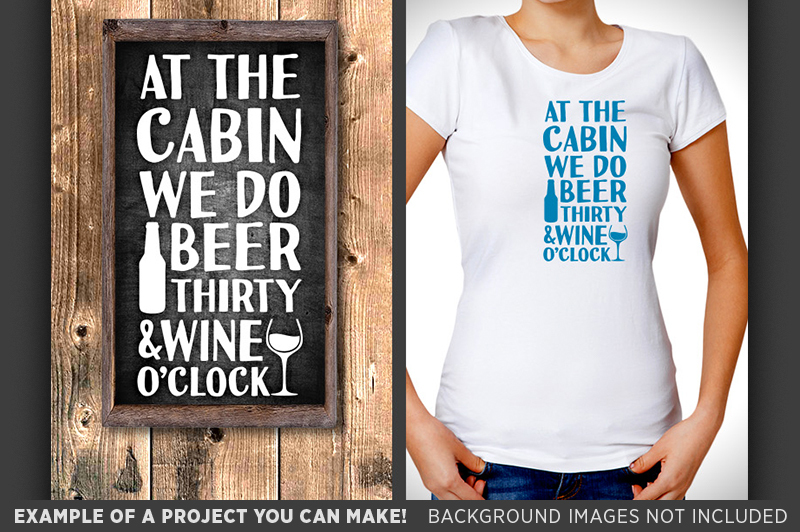 at-the-cabin-we-do-beer-thirty-at-wine-o-clock-svg-655