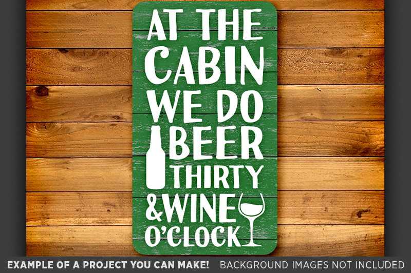 at-the-cabin-we-do-beer-thirty-at-wine-o-clock-svg-655