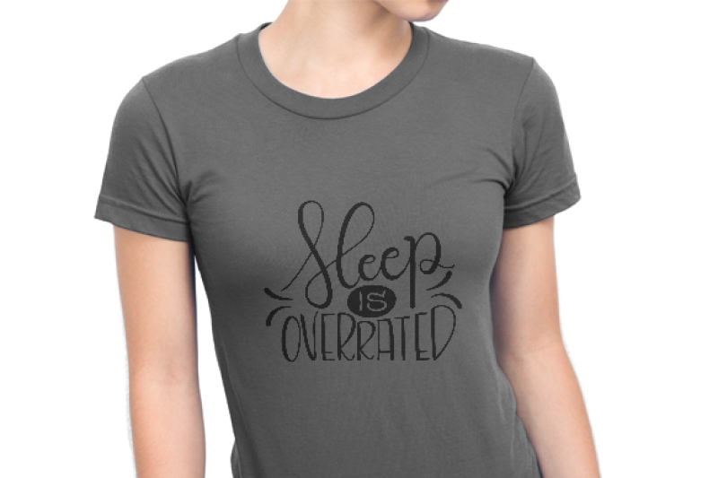 sleep-is-overrated-svg-pdf-dxf-hand-drawn-lettered-cut-file