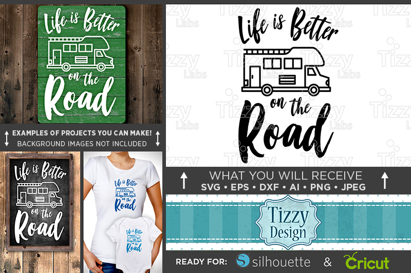 life-is-better-on-the-road-svg-campers-decor-svg-campers-sign-662