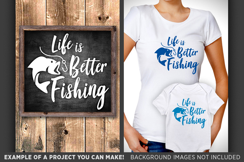 Life is Better Fishing SVG - Bass Fishing Decor SVG - 663 By Tizzy Labs