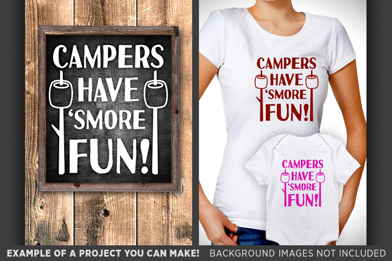 Download Campers Have Smore Fun Svg File - Funny Camping Sign - 668 ...