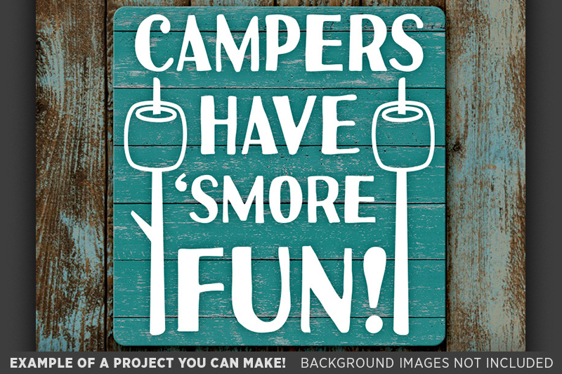 Campers Have Smore Fun Svg File Funny Camping Sign 668 By Tizzy Labs Thehungryjpeg Com