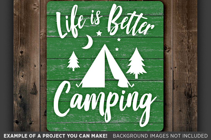 Download Life is Better Camping SVG - Campers Decor SVG - Campers ...