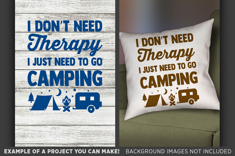 i-don-t-need-therapy-i-just-need-to-go-camping-svg-camper-svg-692