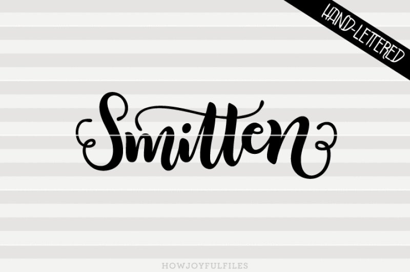 smitten-svg-dxf-pdf-files-hand-drawn-lettered-cut-file