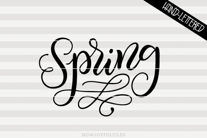 spring-svg-dxf-pdf-files-hand-drawn-lettered-cut-file