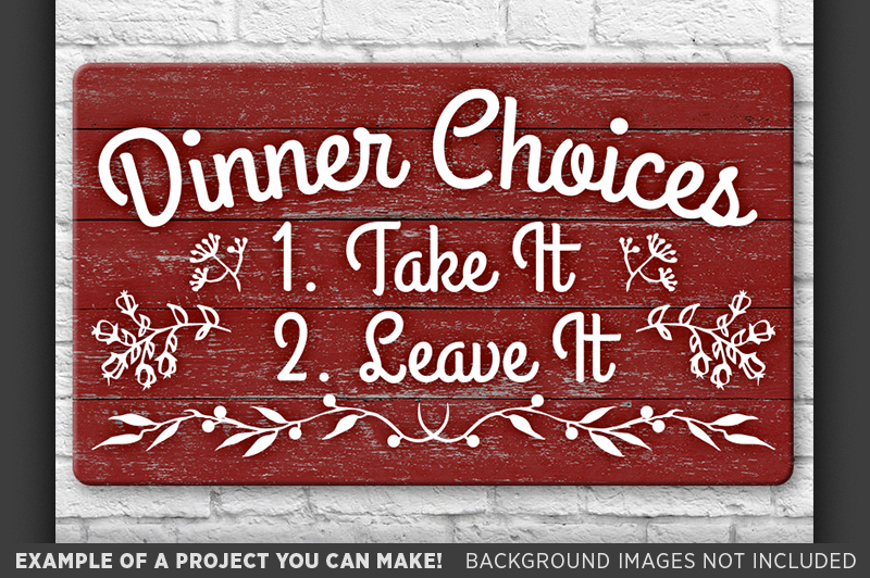 dinner-choices-take-it-or-leave-it-svg-file-funny-kitchen-sign-714