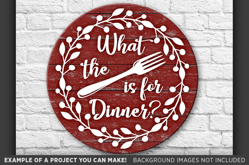 what-the-fork-is-for-dinner-svg-file-funny-kitchen-sign-719