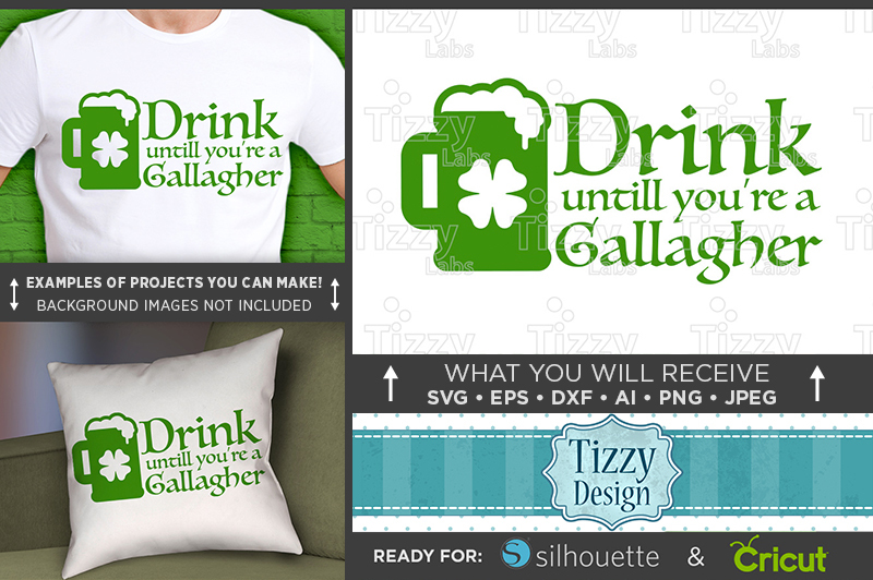 drink-until-you-re-a-gallagher-svg-funny-st-patricks-day-3507