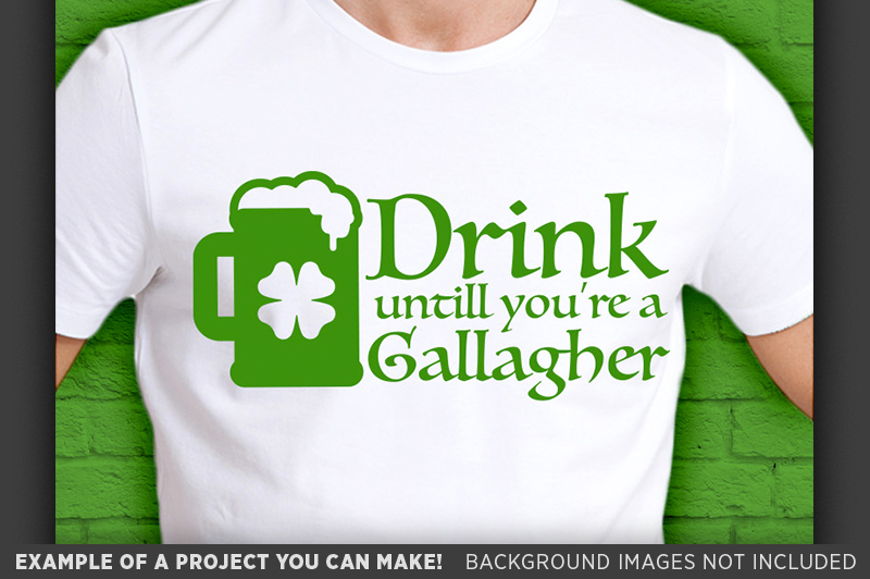 drink-until-you-re-a-gallagher-svg-funny-st-patricks-day-3507