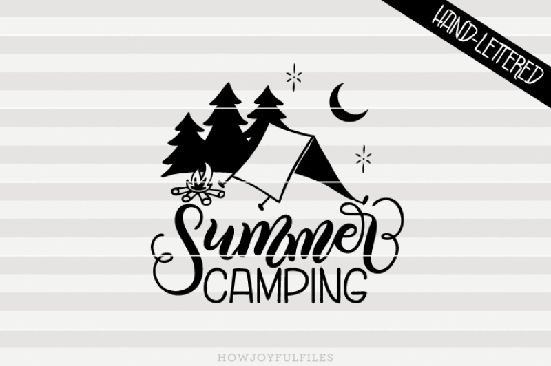 Download Summer camping - SVG - PDF - DXF - hand drawn lettered cut ...