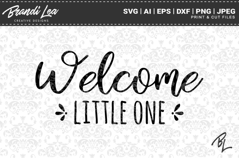 welcome-little-one-svg-cutting-files