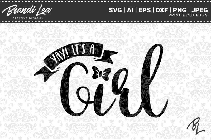 yay-it-s-a-girl-svg-cutting-files