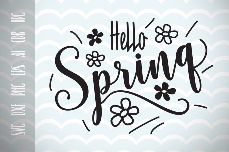 Download Hello Spring, SVG Vector Image Printable Cut File By ...